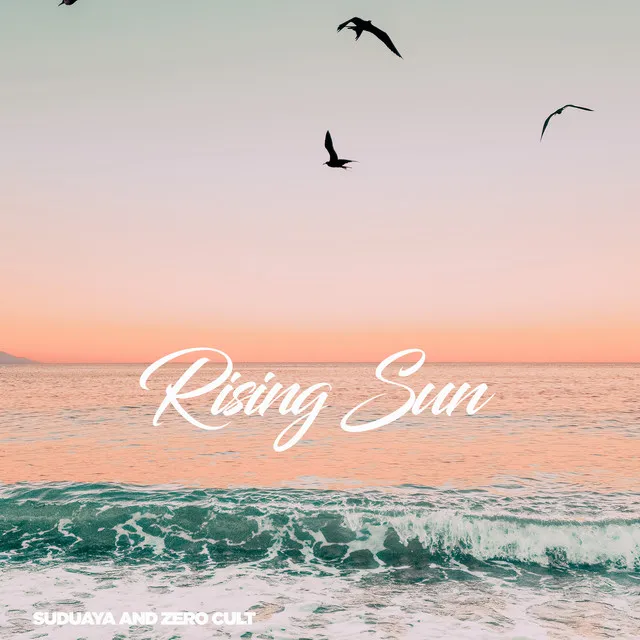 Rising Sun