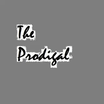 The Prodigal by 