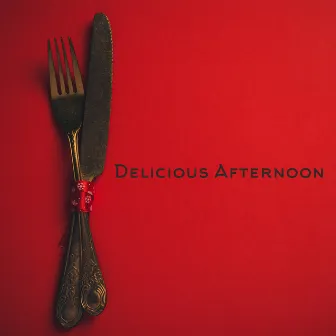 Delicious Afternoon - Smooth Jazz Collection for Cafes, Restaurants and Bars by Parisian Piano Music Zone