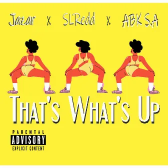 That's What's Up by Jazar