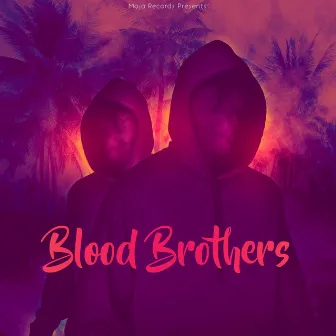 Blood Brothers by Cap Jr