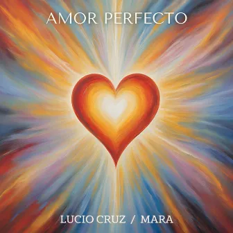 Amor Perfecto by MARA