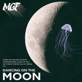 Dancing On The Moon by MGF