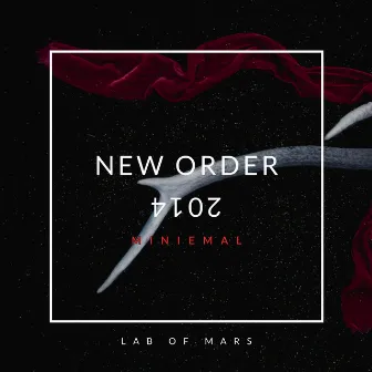 New Order 2014 by Miniemal