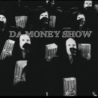 Da Money Show by MONEYMAKINGMO