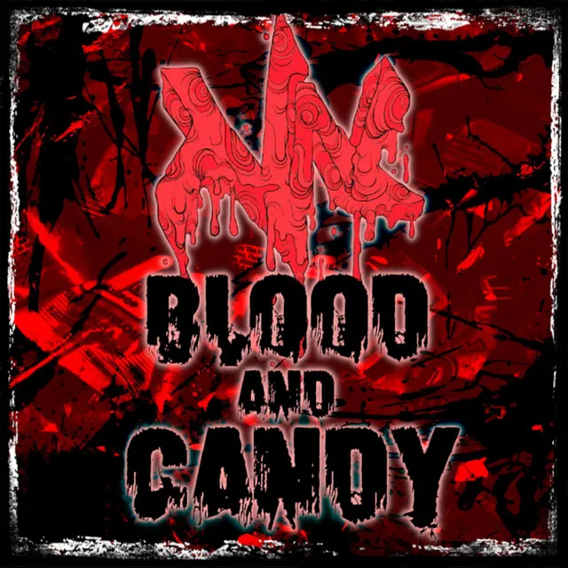 Blood And Candy