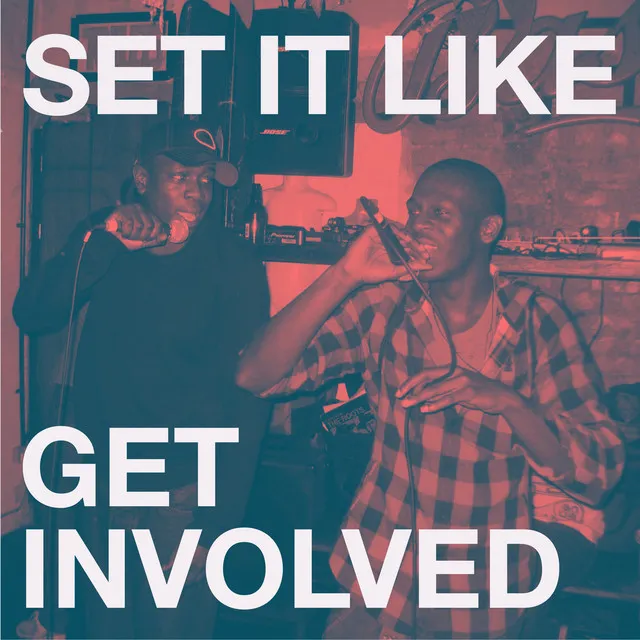 Get Involved / Set It Like (Bobby Hex Remixes)