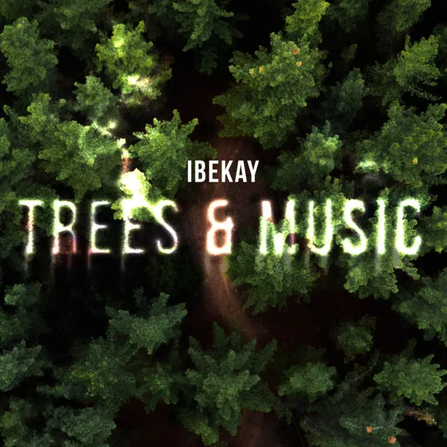 Trees & Music