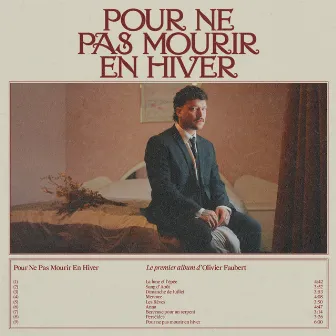 Pour ne pas mourir en hiver by Olivier Faubert