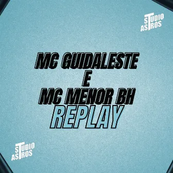 Replay by mc guidaleste