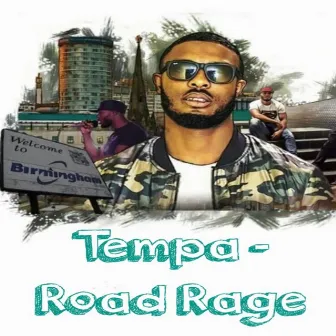 Road Rage by Tempa