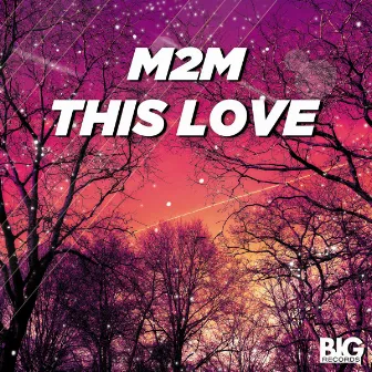 This Love by M2M(PY)