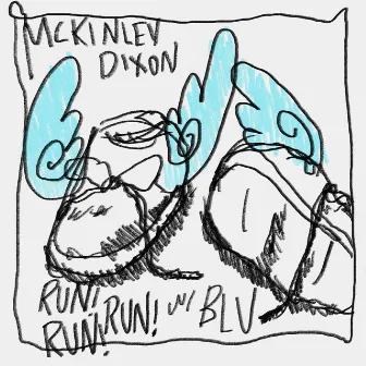 Run, Run, Run by McKinley Dixon