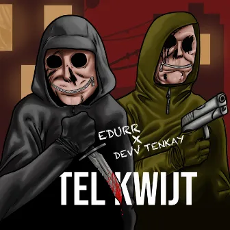 Tel Kwijt by Devv Tenkay