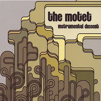 Instrumental Dissent by The Motet