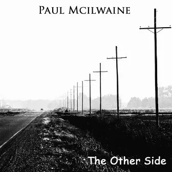 The Other Side by Paul Mcilwaine