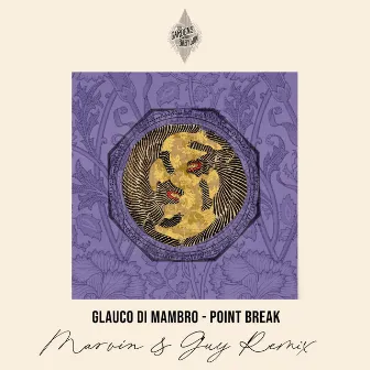 Point Break (Marvin & Guy Remix) by Glauco Di Mambro