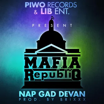 Nap Gad Devan by Mafia Republiq