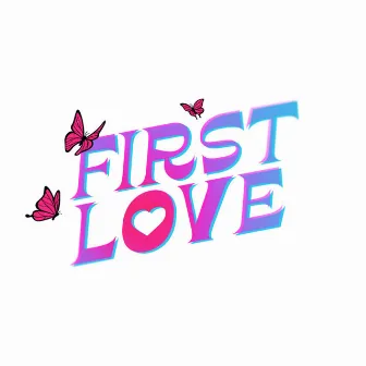 First Love by NJ