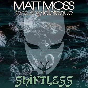 Shiftless (The Remixes) by Matt Moss