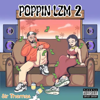 Poppin Izm 2 by Sir Thomas