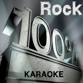 100% Rock - Karaoke by Sing Karaoke Sing