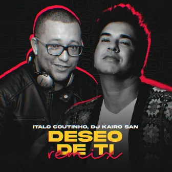 Deseo De Ti (Remix) by Dj Kairo San