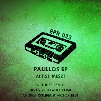 Palillos Ep by Meszi