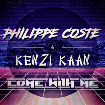 Come with Me by Philippe Coste