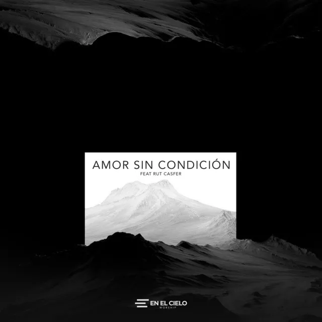 Amor Sin Condicion - Cover