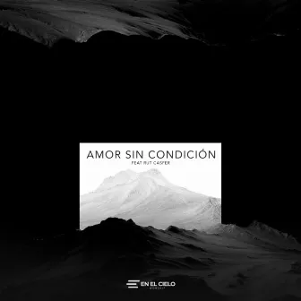 Amor Sin Condicion (Cover) by En El Cielo Worship