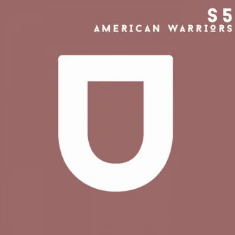 American Warriors by S5