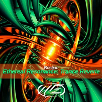 Ethereal Resonance: Trance Reverie by Böstjan