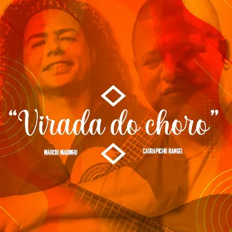 Virada do Choro by Carrapicho Rangel