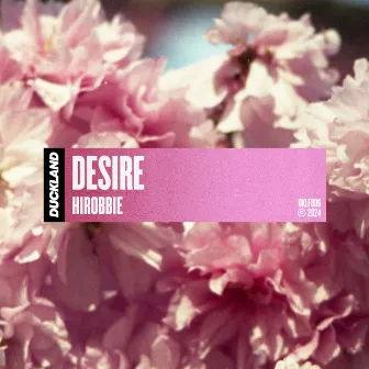 Desire by hiRobbie