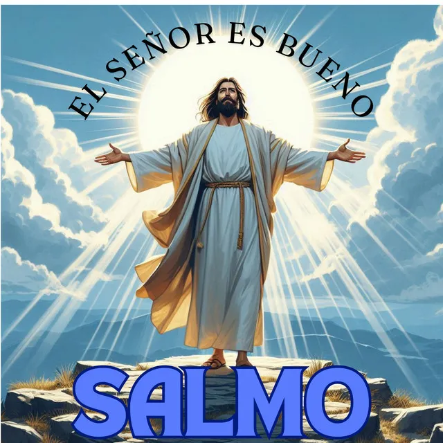 Salmo - El señor es bueno