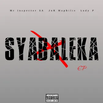 Syabaleka EP by Mr Inspector SA