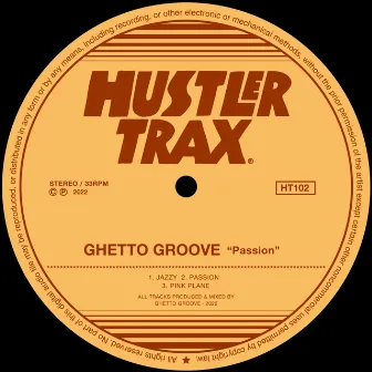 Passion by Ghetto Groove