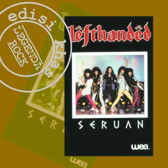 Seruan (Edisi Khas Legenda Rock) by Lefthanded