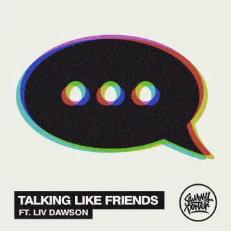 Talking Like Friends (feat. Liv Dawson) by Sammy Porter