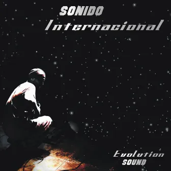 Evolution Sound by SONIDO INTERNACIONAL