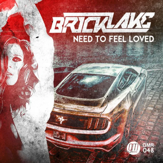 Need To Feel Loved - Original Mix