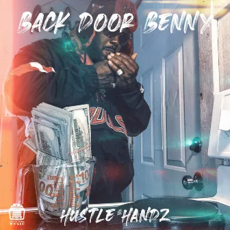 Back Door Benny by Hustle Handz