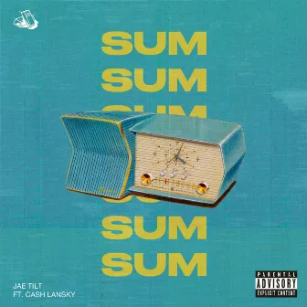 Sum by Jae Tilt