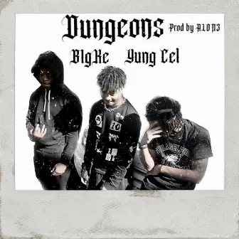 Dungeons by B1g Ke