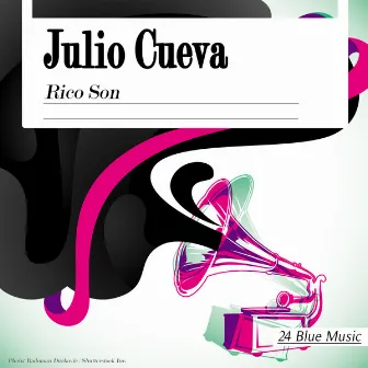 Julio Cueva: Rico Son by Julio Cueva y su Orquesta