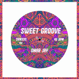 Sweet Groove by Omar Jay