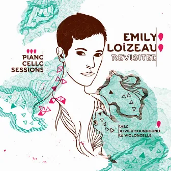 Revisited - Piano Cello Sessions by Emily Loizeau