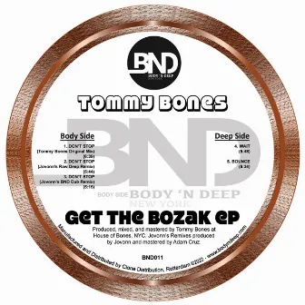 Get the Bozak EP by Tommy Bones