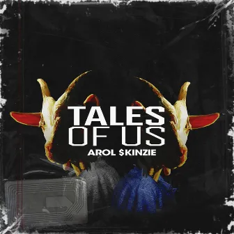 Tales of Us by Arol $kinzie